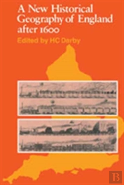Bertrand.pt - A New Historical Geography Of England After 1600