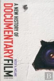 A New History Of Documentary Film