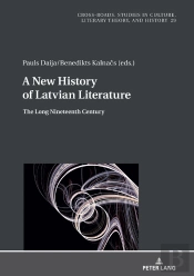 A New History Of Latvian Literature