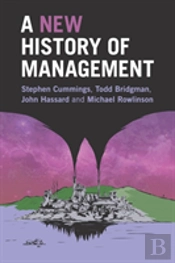 A New History Of Management
