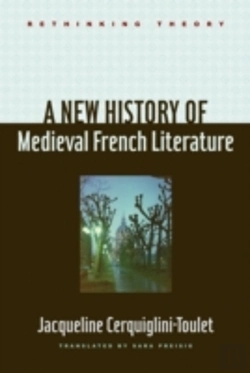 Bertrand.pt - A New History Of Medieval French Literature