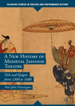 Bertrand.pt - A New History Of Medieval Japanese Theatre