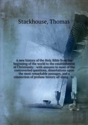 A New History Of The Holy Bible From The Beginning Of The World