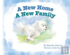 A New Home - A New Family