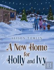 A New Home For Holly And Ivy