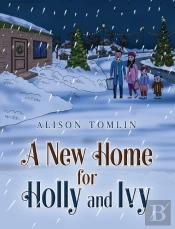 A New Home For Holly And Ivy