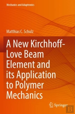 Bertrand.pt - A New Kirchhoff-Love Beam Element And Its Application To Polymer Mechanics