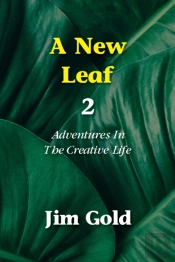A New Leaf 2: Adventures In The Creative