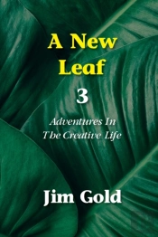 A New Leaf 3: Adventures In The Creative