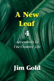 A New Leaf 4: Adventures In The Creative