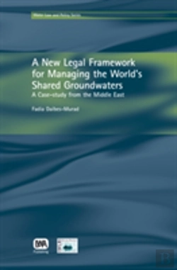 Bertrand.pt - A New Legal Framework For Managing The World'S Shared Groundwaters