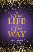 A New Life A New Way