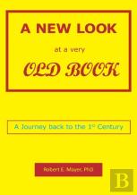 A New Look At A Very Old Book