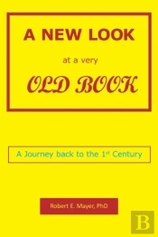 A New Look At A Very Old Book