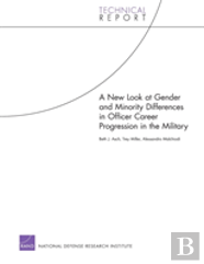 A New Look At Gender And Minority Differences In Officer Career Progression In The Military