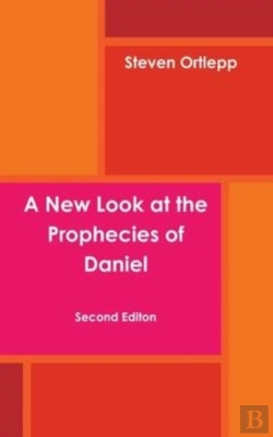 Bertrand.pt - A New Look At The Prophecies Of Daniel