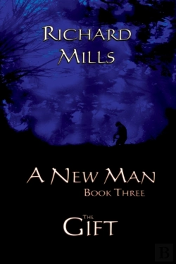Bertrand.pt - A New Man Book Three The Gift