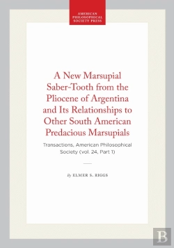Bertrand.pt - A New Marsupial Saber-Tooth From The Pliocene Of Argentina And Its Relationships To Other South American Predacious Marsupials