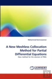 A New Meshless Collocation Method For Partial Differential Equations