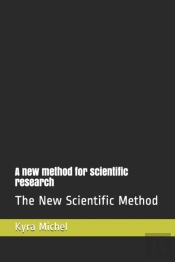 A New Method For Scientific Research: Th
