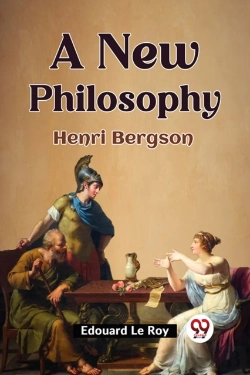 Bertrand.pt - A New Philosophy Henri Bergson