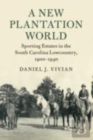 A New Plantation World