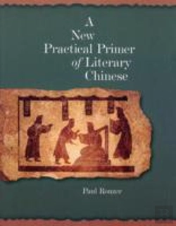 Bertrand.pt - A New Practical Primer Of Literary Chinese