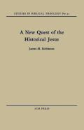 A New Quest Of The Historical Jesus