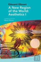 A New Region Of The World: Aesthetics I