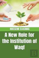 A New Role For The Institution Of Waqf