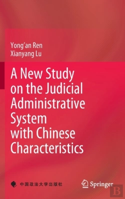 Bertrand.pt - A New Study On The Judicial Administrative System With Chinese Characteristics