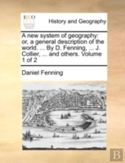 Bertrand.pt - A New System Of Geography: Or, A General