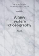 A New System Of Geography