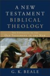 A New Testament Biblical Theology Â€“ The Unfolding Of The Old Testament In The New