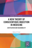 A New Theory Of Conscientious Objection In Medicine