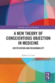 A New Theory Of Conscientious Objection In Medicine