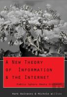 A New Theory Of Information & The Internet