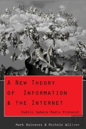 A New Theory Of Information & The Internet