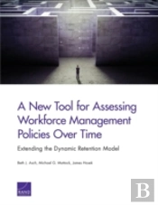 A New Tool For Assessing Workforce Management Policies Over Time
