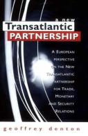 A New Transatlantic Partnership