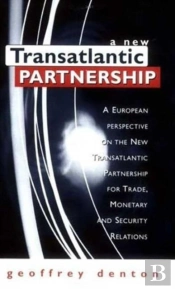 A New Transatlantic Partnership