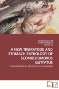 Bertrand.pt - A New Trematode And Stomach Pathology Of Scomberomorus Guttatus