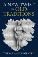 A New Twist On Old Traditions