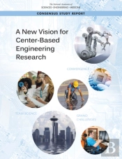 A New Vision For Center-Based Engineering Research