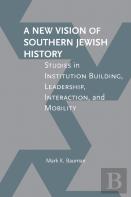 A New Vision Of Southern Jewish History