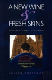 A New Wine & Fresh Wineskins