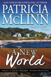 A New World  Prequel To Jack'S Heart :