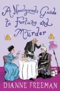 A Newlywed'S Guide To Fortune And Murder
