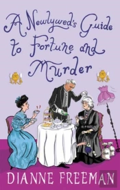 A Newlywed'S Guide To Fortune And Murder