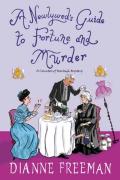 A Newlywed'S Guide To Fortune And Murder